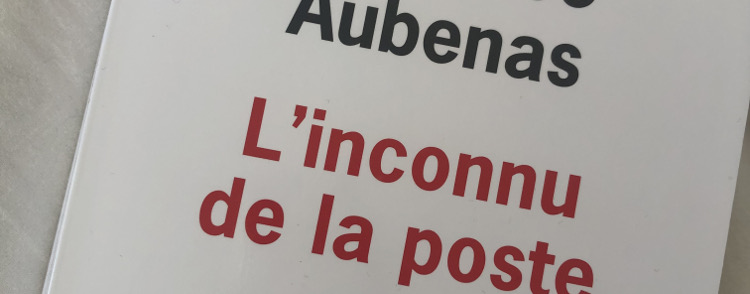 Livre: L’inconnu de la poste de Florence Aubenas: un roman passionnant!